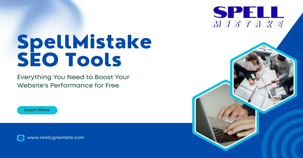 SpellMistake SEO Tool: Improve Content Quality and Search Rankings